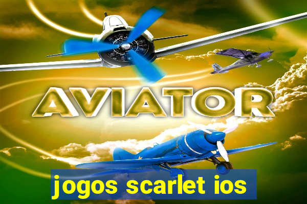 jogos scarlet ios